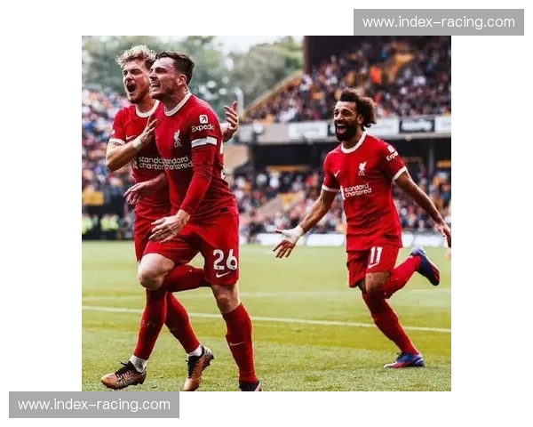 利物浦进攻效率面临挑战 萨拉赫加克波同时陷入进球荒